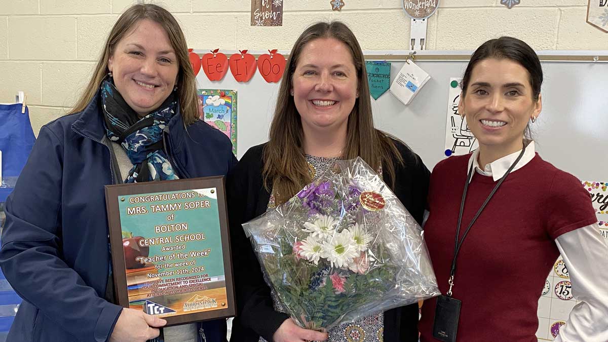 TCT's Jeannie Dickinson with TOTW, Tammy Soper and Cameron Mazza, Bolton Central School PK - 12 Building Principal.